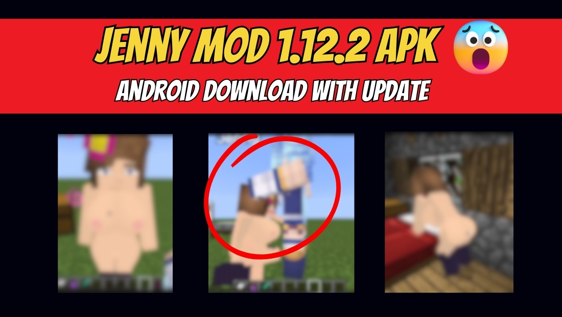 Jenny Mod 1.12.2 APK Android Download With Update